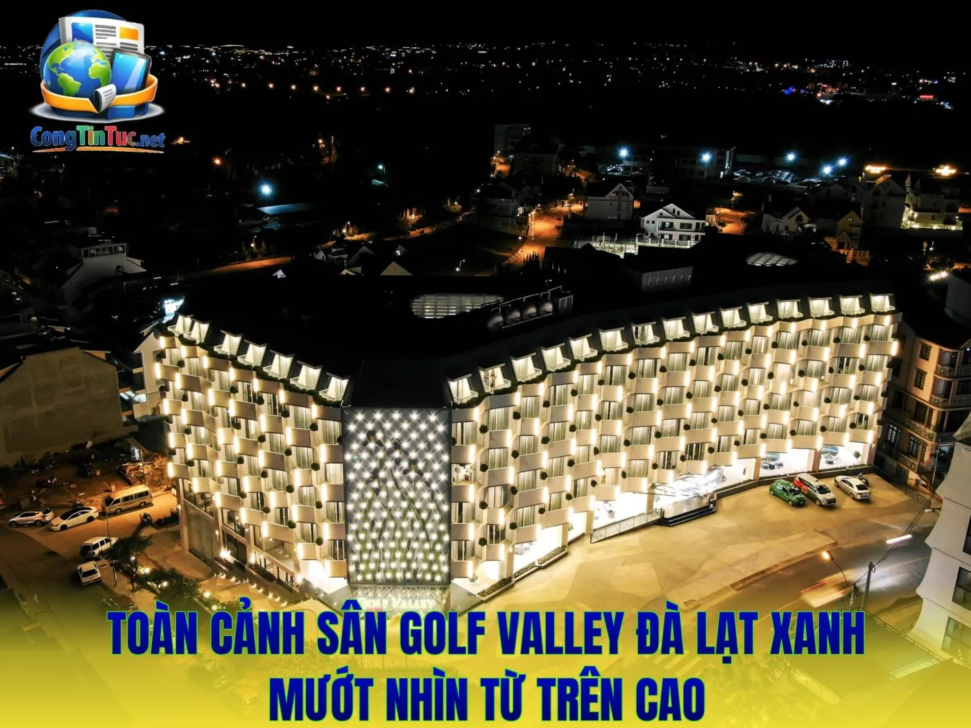 Toàn cảnh sân Golf Valley Đà Lạt xanh mướt nhìn từ trên cao