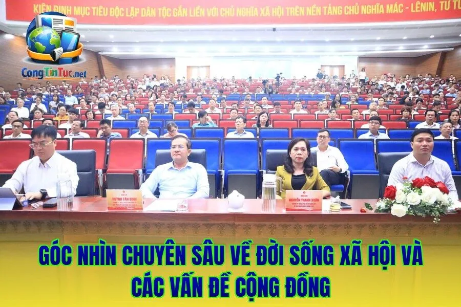 Góc nhìn chuyên sâu về đời sống xã hội và các vấn đề cộng đồng