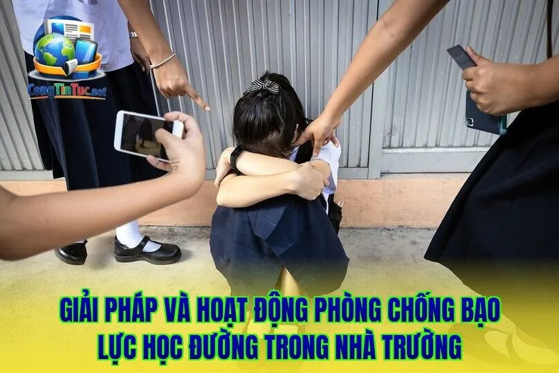 Giải pháp và hoạt động phòng chống bạo lực học đường trong nhà trường