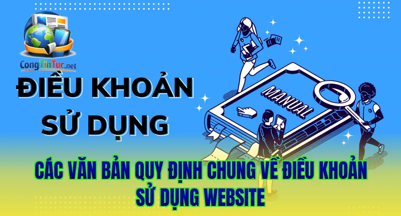 Các văn bản quy định chung về điều khoản sử dụng website