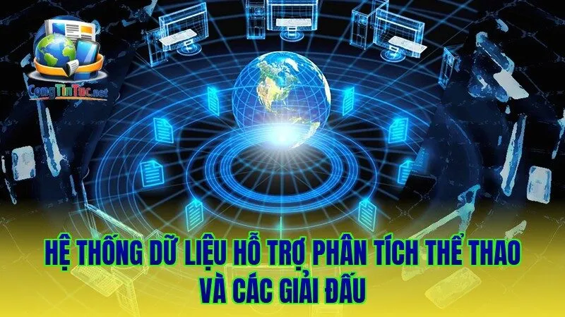 Hệ thống dữ liệu hỗ trợ phân tích thể thao và các giải đấu