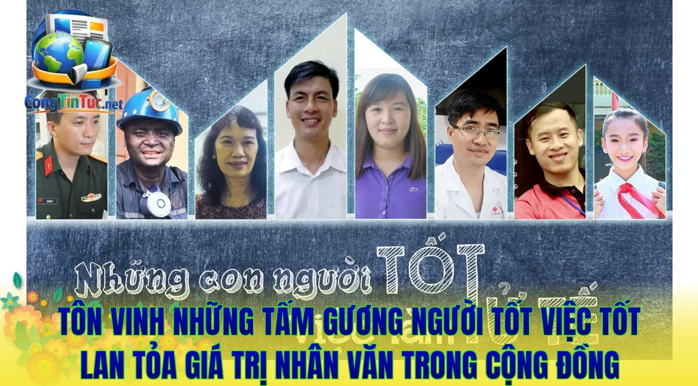 Tôn vinh những tấm gương người tốt việc tốt lan tỏa giá trị nhân văn trong cộng đồng